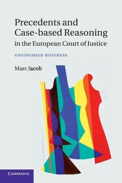 Precedents and Case-Based Reasoning in the European Court of Justice - Jacob, Marc