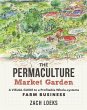 The Permaculture Market Garden - Bild 1