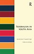 Federalism in South Asia - Bild 1