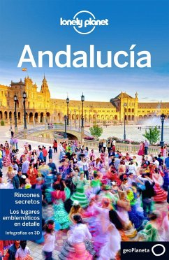 Andalucía - Noble, John . . . [et al.; Sainsbury, Brenda . . . [et al.; Quintero, Josephine; Noble, Isabella . . . [et al.; Lonely Planet