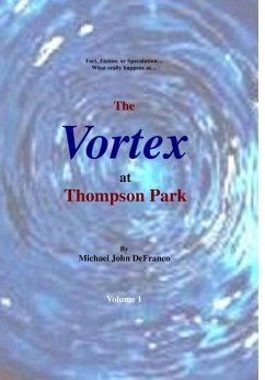 The Vortex at Thompson Park Volume 1 - Defranco, Michael