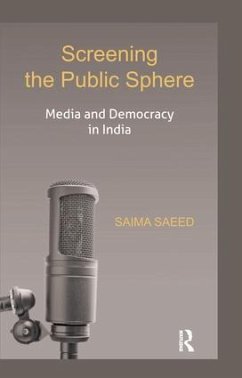 Screening the Public Sphere - Saeed, Saima