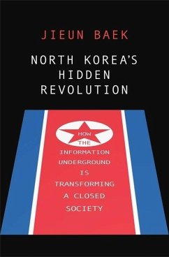 North Korea's Hidden Revolution - Baek, Jieun