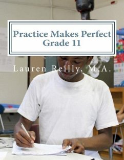 Practice Makes Perfect: Mentor Enrichment Grade 11 - Reilly M. a., Lauren Elizabeth