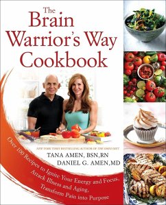 The Brain Warrior's Way Cookbook - Amen, Tana G.