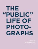 The Public Life of Photographs