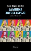 La menina ante el espejo : visita al Museo 3.0