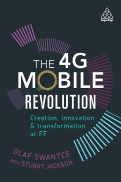 The 4g Mobile Revolution - Swantee, Olaf; Jackson, Stuart