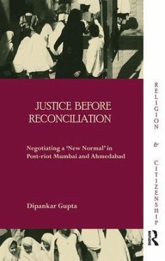 Justice before Reconciliation - Gupta, Dipankar