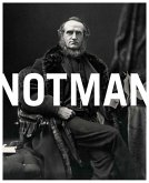 Notman: Visionary Photographer