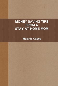 MONEY-SAVING TIPS FROM A STAY-AT-HOME MOM - Casey, Melanie