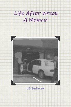 Cover Life After Wreck, A Memoir
