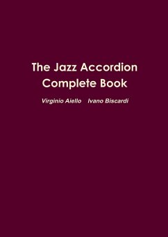 The Jazz Accordion Complete Book - Ivano Biscardi, Virginio Aiello