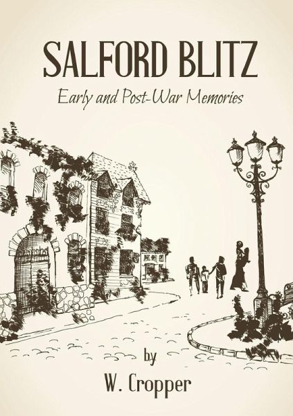 SALFORD BLITZ 1939 - 1945 AND OTHER STORIES