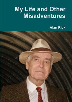 My Life and Other Misadventures - Rick, Alan