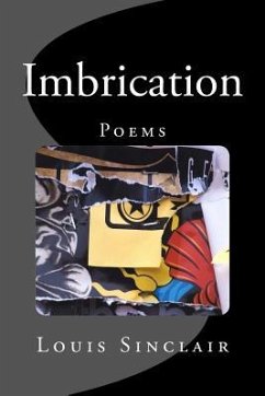 Imbrication: Poems by Louis Sinclair - Sinclair, Louis