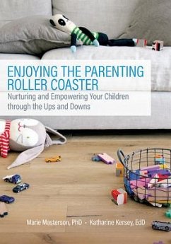 Enjoying the Parenting Roller Coaster - Masterson, Marie; Kersey, Katharine