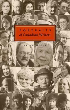 Portraits of Canadian Writers - Meyer, Bruce