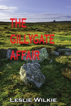 THE GILLYGATE AFFAIR - Wilkie, Leslie