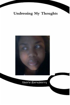 Undressing My Thoughts - Harnsberry, Sherie