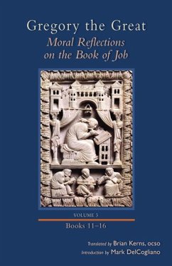 Moral Reflections on the Book of Job, Volume 3 - Gregory