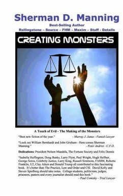 Creating Monsters - Manning, Sherman D.