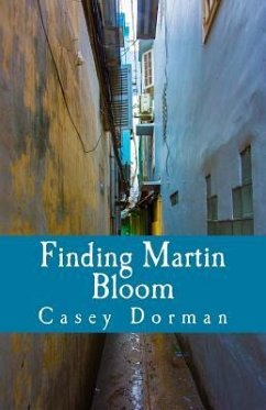 Finding Martin Bloom - Dorman, Casey