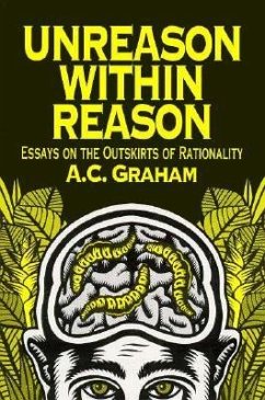 Unreason Within Reason - Graham, A.C.