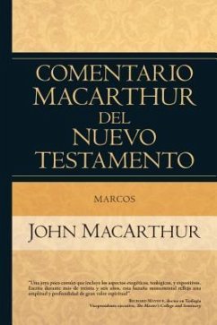 Marcos: Comentario MacArthur del Nuevo Testamento - Macarthur, John