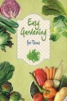 Easy Gardening for Texas - Masabni, Joseph G