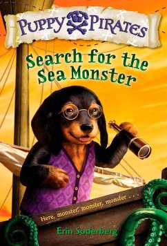 Puppy Pirates #5: Search for the Sea Monster - Soderberg, Erin