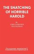 The Snatching of Horrible Harold - Bild 1