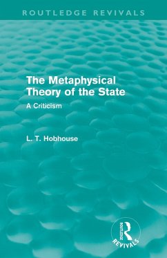 The Metaphysical Theory of the State (Routledge Revivals) - Hobhouse, L T