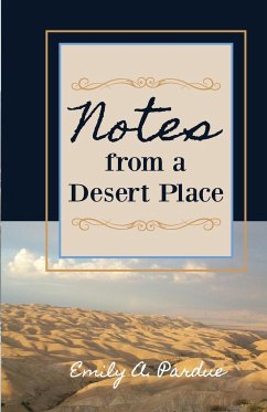 Notes from a Desert Place - Pardue, Emily A.