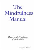 The Mindfulness Manual
