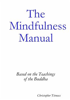 The Mindfulness Manual - Titmuss, Christopher