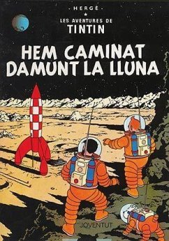 Hem caminat damunt la lluna - Hergé; Remi, Georges