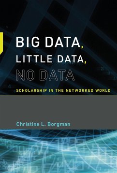 Big Data, Little Data, No Data - Borgman, Christine L. (Professor and Presidential Chair, University