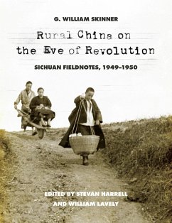Rural China on the Eve of Revolution - Skinner, G William
