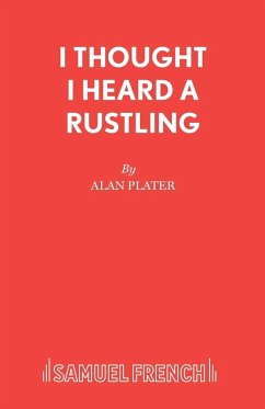 I Thought I Heard a Rustling - Plater, Alan