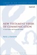 New Testament Verbs of Communication - Bild 1