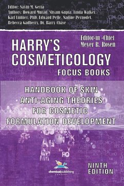 Handbook of Skin Anti-Aging Theories for Cosmetic Formulation Development - Pelle, Edward; Chase, Barry
