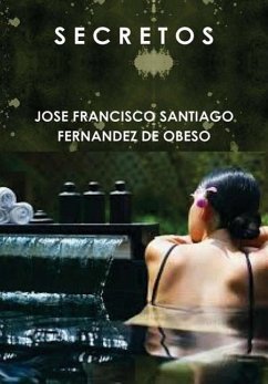 S E C R E T O S - Santiago Fernandez De Obeso, Jose Franci