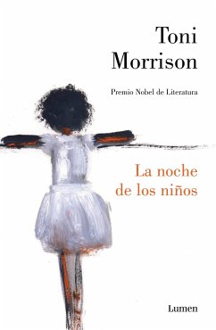 La Noche de Los Niños / God Help the Child - Morrison, Toni