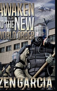 Awaken to the New World Order - Garcia, Zen