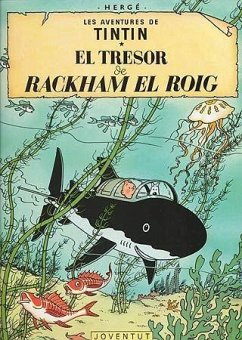 El tresor de Rackham el Roig - Hergé; Remi, Georges