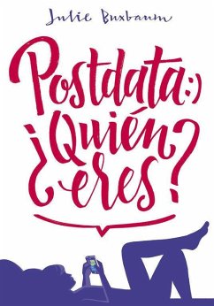 Postdata. ¿Quién eres? - Buxbaum, Julie