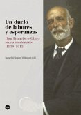 Un duelo de labores y esperanzas : don Francisco Giner en su centenario, 1839-1915