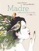 Madre : entre el día y la noche