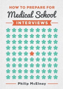 How to Prepare for Medical School Interviews - McElnay, Philip (NIHR Academic Clinical Fellow and Cardiothoracic Su